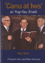 ‘Canu at Iws’ ac ysgrifau eraill